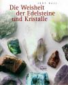 Hall, Die Weisheit der Edelsteine und Kristalle.