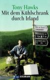 Hawks, Mit dem Kühlschrank durch Irland
