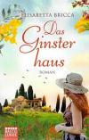 Bricca, Das Ginsterhaus.