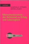 Stöger, Menschenkenntnis- der Schlüssel zu Erfolg und Lebensglück