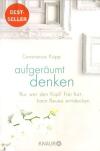 Köpp, Aufgeräumt denken