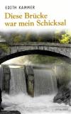 Kammer, Diese Brücke war mein Schicksal_2.