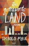 Mbue, Das geträumte Land