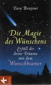 Bonjour, Die Magie des Wünschens