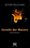 Pauchard, Jenseits der Mauern