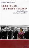 Fischli, Dreyfuss ist unser Name