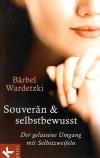 Wardetzki, Souverän & selbstbewusst