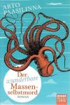 Paasilinna, Der wunderbare Massenselbstmord.