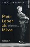 Staerkle, Mein Leben als Mime (2).