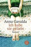 Gavalda, Ich habe sie geliebt.
