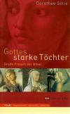 Sölle, Gottes starke Töchter