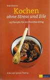 Deseine, Kochen ohne Stress und Eile.