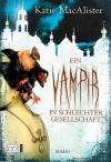 MacAlister, Ein Vampir in schlechter Gesellschaft.
