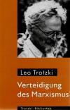 Trotzki, Verteidigung des Marxismus