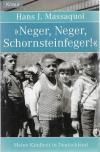 Massaquoi, "Neger, Neger, Schornsteinfeger!"