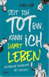 Näf, Seit ich Tot bin kann ich damit Leben