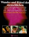 Holzwarth, Wunder und Rätsel der menschlichen Psyche.