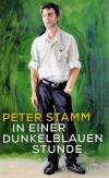 Stamm, In einer dunkelblauen Stunde