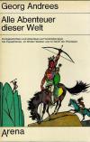 Andrees, Alle Abenteuer dieser Welt