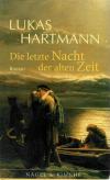Hartmann, Die letzte Nacht der alten Zeit..jpg