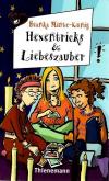 Minte- König, Hexentricks & Liebeszauber.