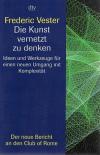 Vester, Die Kunst vernetzt zu denken.