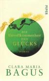Bagus, Die Unvollkommenheit des Glücks.