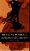 Mankell, Die Rückkehr des Tanzlehrers