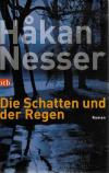 Nesser, Die Schatten und der Regen