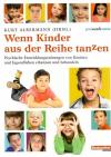 Albermann, Wenn Kinder aus der Reihe tanzen