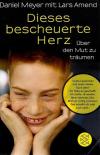 Meyer, Dieses bescheuerte Herz